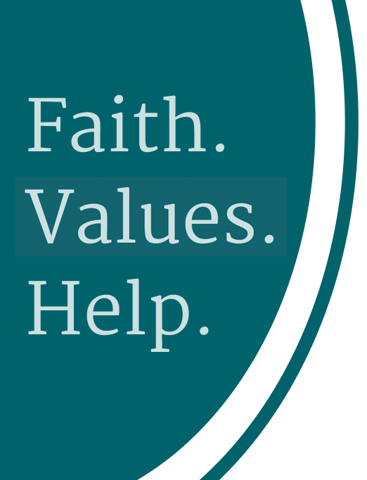 Faith. Values. Help.